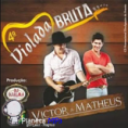 Victor e Matheus - 4ª Violada Bruta